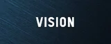 VISION