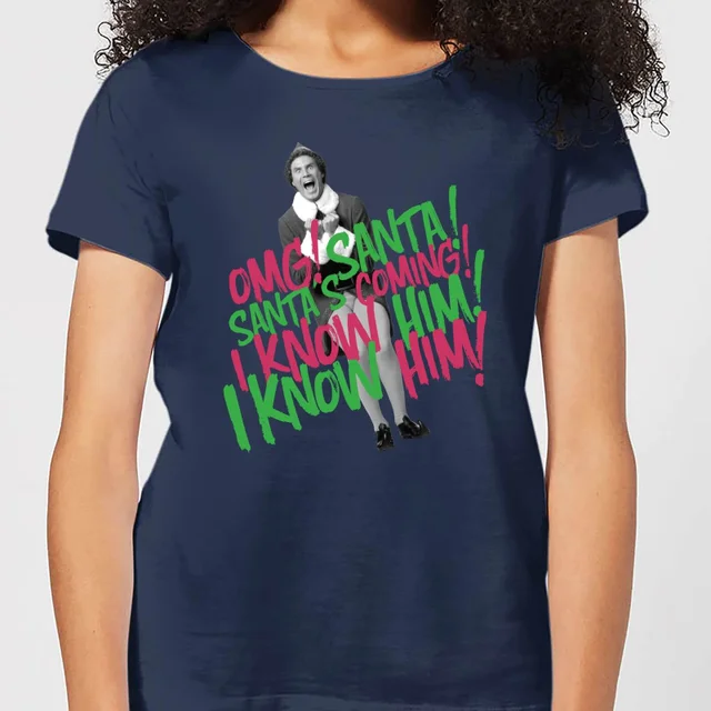 Elf Santa! I Know Him! Women's Christmas T-Shirt - Navy